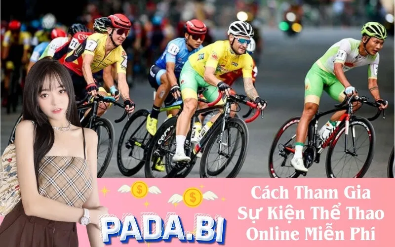 Cách Tham Gia Sự Kiện Thể Thao Online Miễn Phí