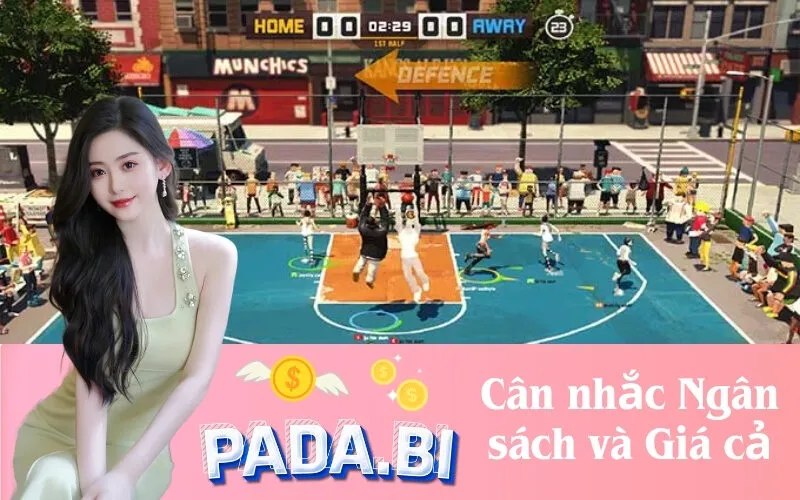 Cân nhắc Ngân sách và Giá cả