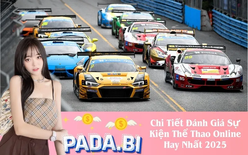Chi Tiết Đánh Giá Sự Kiện Thể Thao Online Hay Nhất 2025