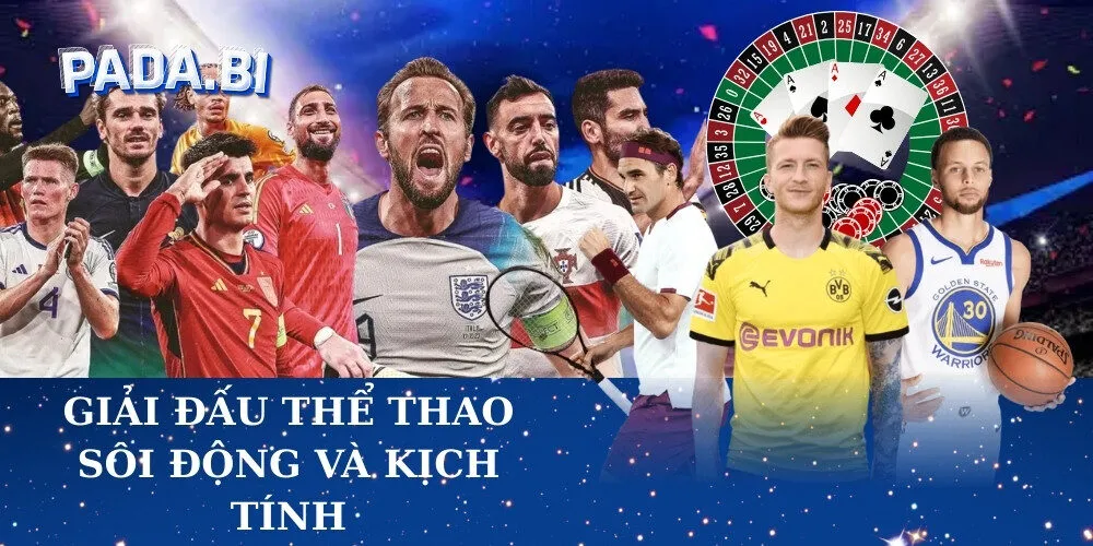 Giải Đấu Thể Thao Sôi Động và Kịch Tính