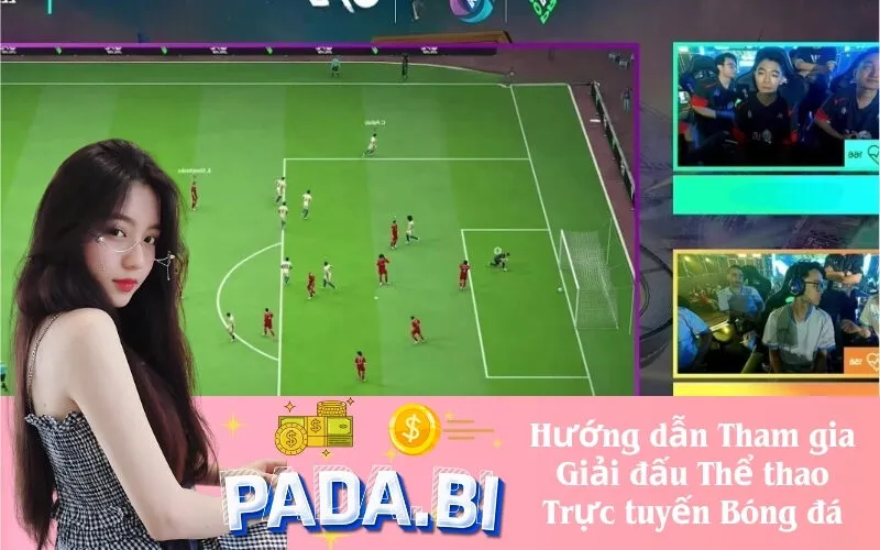 Hướng dẫn Tham gia Giải đấu Thể thao Trực tuyến Bóng đá