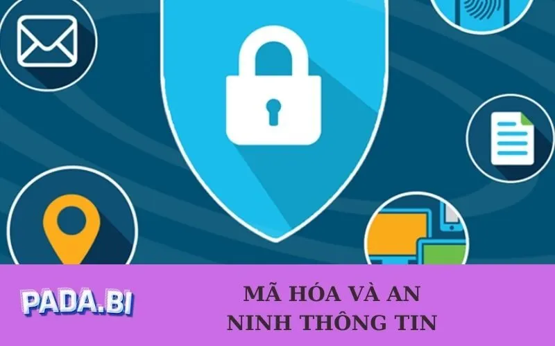 Mã hóa và an ninh thông tin