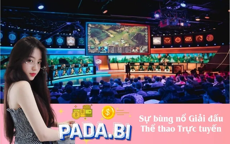 Sự bùng nổ Giải đấu Thể thao Trực tuyến