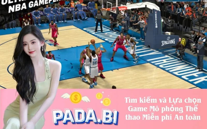 Tìm kiếm và Lựa chọn Game Mô phỏng Thể thao Miễn phí An toàn