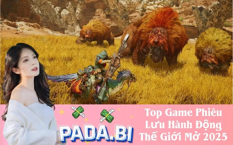 Top Game Phiêu Lưu Hành Động Thế Giới Mở 2025