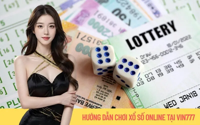 Hướng Dẫn Chơi Xổ Số Online Tại Vin777