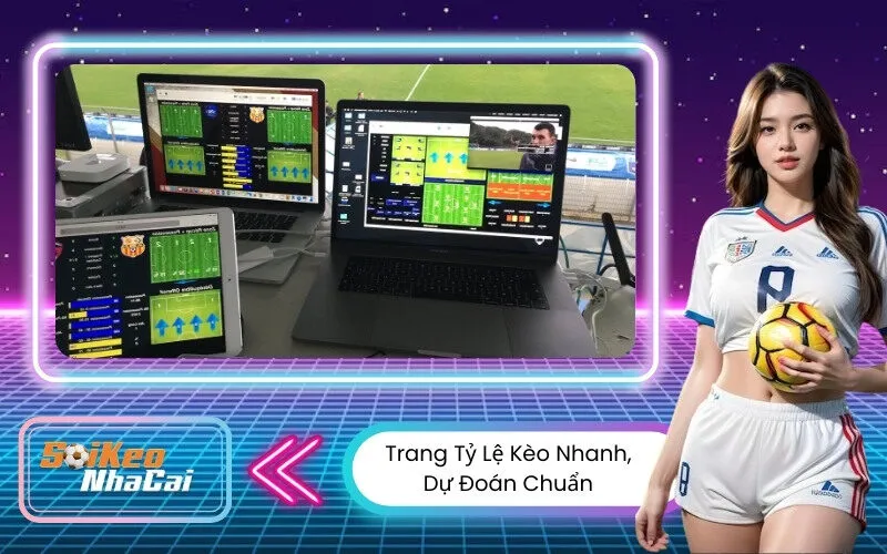 Trang Tỷ Lệ Kèo Nhanh, Dự Đoán Chuẩn