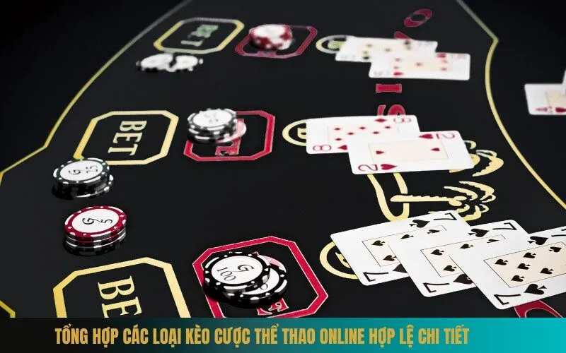 Tổng hợp các loại kèo cược thể thao online hợp lệ chi tiết
